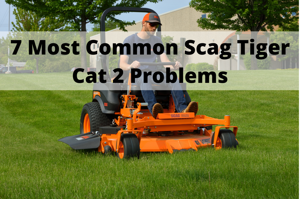 7-most-common-scag-tiger-cat-2-problems